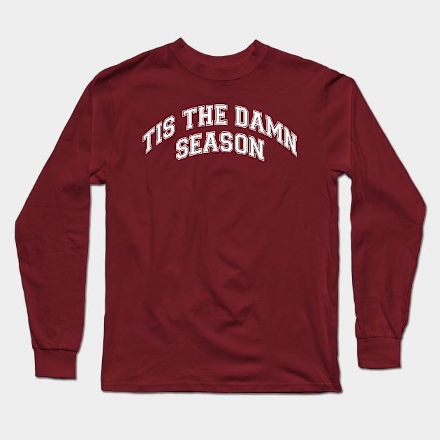 Tis the Season Long Sleeve T-Shirt by lyndsayruelle